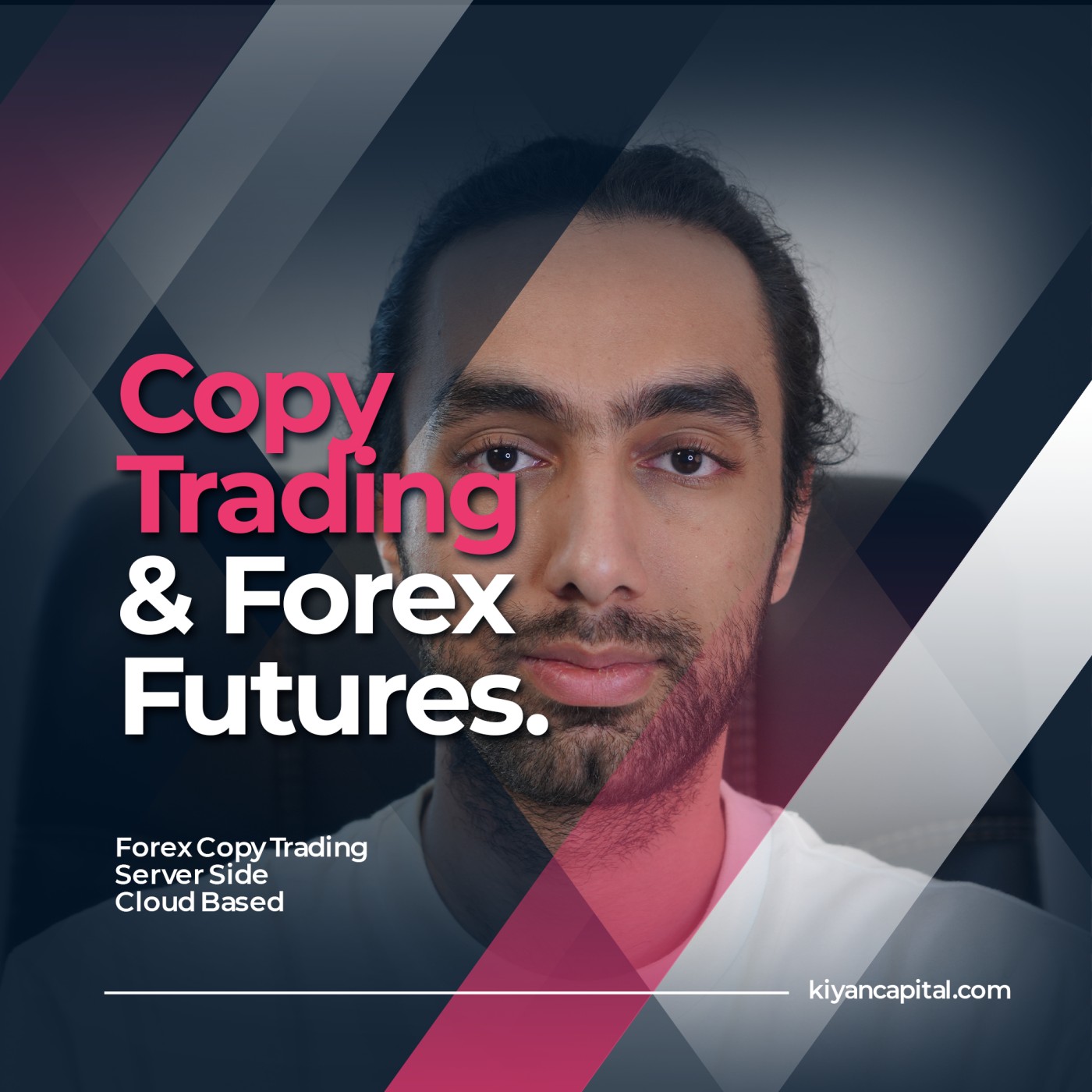 Copy Trade Forex - Kiyan Capital